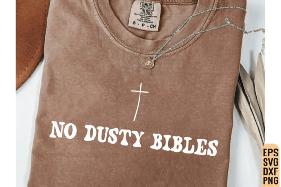 Jesus Shirt Png, No Dusty Bibles Svg Png: A Fresh Graphic Design Asset for Faith-Inspired Branding