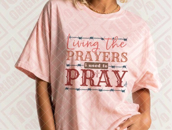 Living the Prayers SVG: Faith-Filled Graphics for T-Shirt Designs & Craft Projects