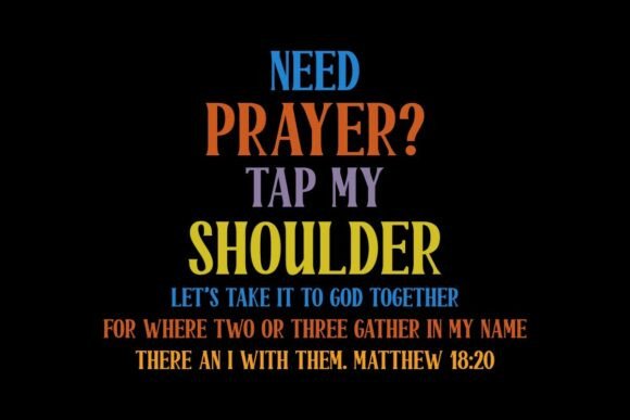 Need Prayer Tap My Shoulder Christian: A Thoughtful T-Shirt Design for Faith-Based Messaging