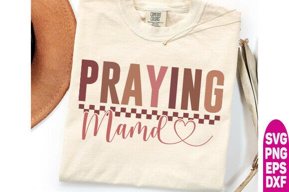 Praying Mama PNG: Christian T-Shirt Graphics for Digital Sellers