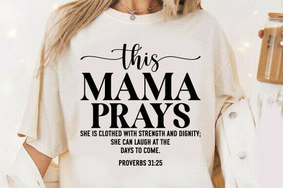 This Mama Prays SVG: A Heartfelt Graphic for T-Shirt Designs & Marketing Visuals