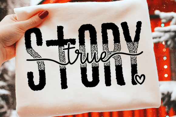 True Story SVG, Faith SVG, Christian SVG Graphics for T-Shirt Designs & Blog Visuals